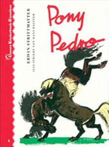 Pony Pedro. Unsere Kinderbuch-Klassiker. Band 1