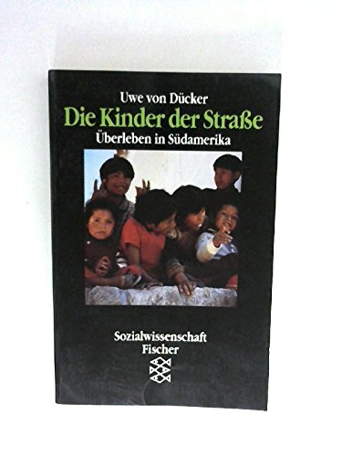 Die Kinder der Strasse: Überleben in Südamerika