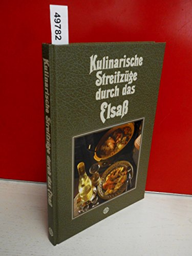 Kulinarische Streifzüge durch das Elsass