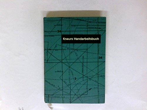Knaurs Handarbeitsbuch. Hrsg. von u. Jesper Engelstoft