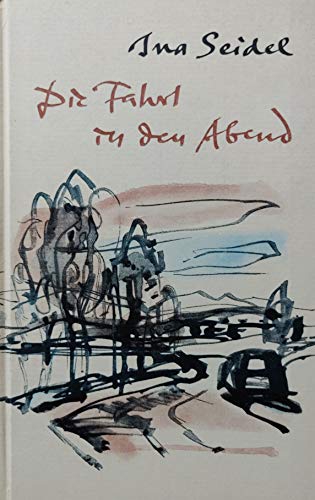 Die Fahrt in den Abend - Erzählung.