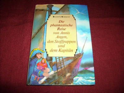 Die phantastische Reise von Annis Augen, den Stoffpuppen und dem Kapitän