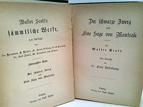 Walter Scotts sämmtliche Werke - Der schwarze Zwerg und Eine Sage von Montrose.