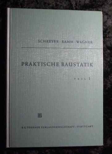 SCHREYER - RAMM - WAGNER PRAKTISCHE BAUSTATIK