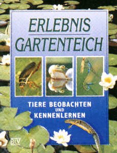 Erlebnis Gartenteich
