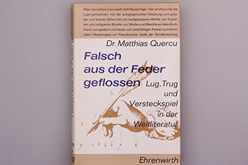 Falsch aus der Feder geflossen
