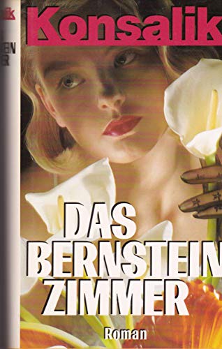 Das Bernstein-Zimmer :