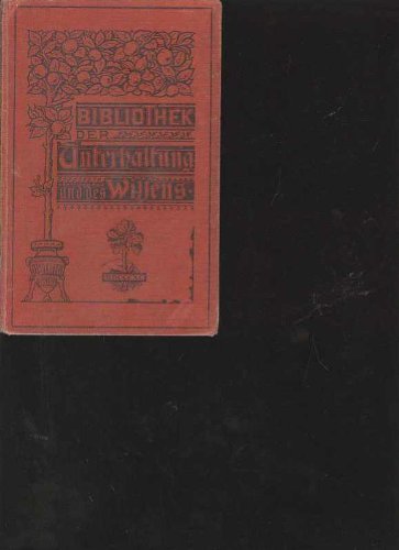 Bibliothek der Unterhaltung und des Wissens, 1901, Band 6, 240 Seiten, bebildert ua. Werbung, deutsche Truppen in China