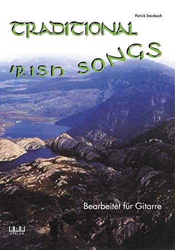 Traditional Irish Songs: Bearbeitung für Gitarre