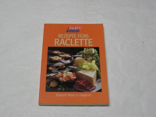 Rezepte fürs Raclette.