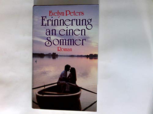 Erinnerung an einen Sommer : Roman.