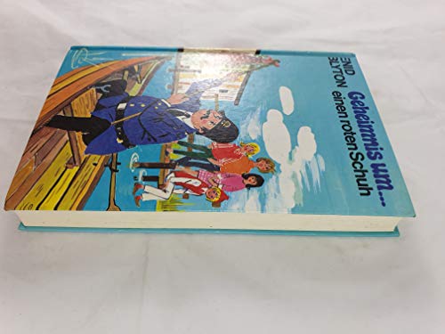 Geheimnis um einen roten Schuh (Geheimnis-Serie ; Bd. 10)