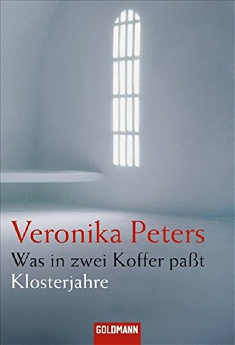 Was in zwei Koffer paßt: Klosterjahre: Klosterjahre. DER SPIEGEL Bestseller