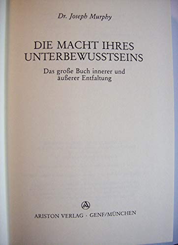 Die Macht Ihres Unterbewusstseins