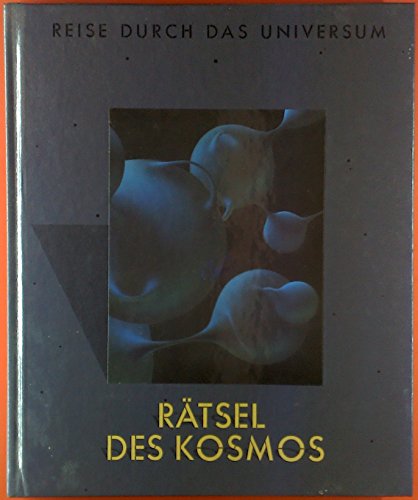 Reise durch das Universum. Rätsel des Kosmos.