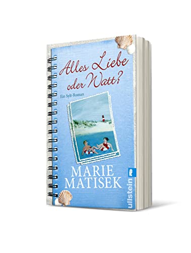 Alles Liebe oder watt?: Ein Sylt-Roman