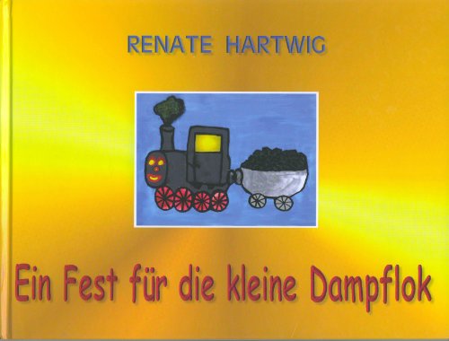 Ein Fest für die kleine Dampflok