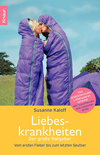Liebeskrankheiten: Der große Ratgeber