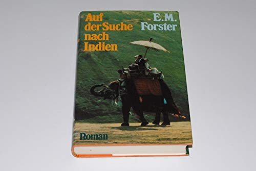 Auf der Suche nach Indien: Roman