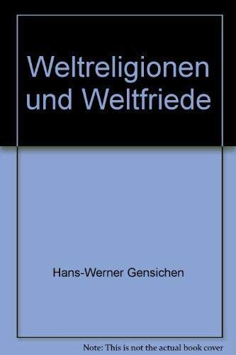 Weltreligionen und Weltfriede