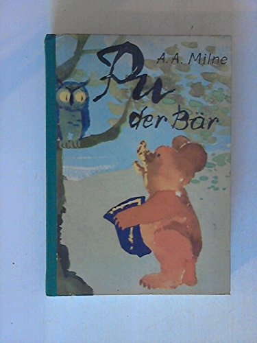 Pu, der Bär : Eine Geschichte f. Kinder.