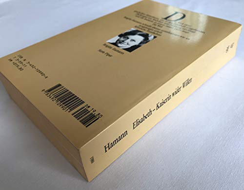 Elisabeth. Kaiserin wider Willen