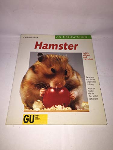 Hamster richtig pflegen und verstehen : Experten-Rat für die artgerechte Haltung.