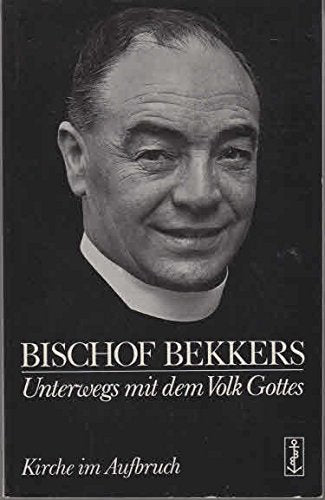 Unterwegs mit dem Volk Gottes : Kirche im Aufbruch.