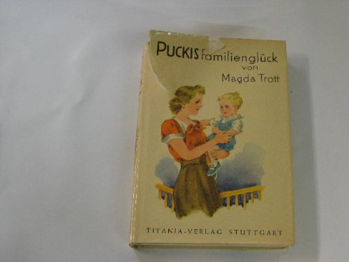 Puckis Familienglück : Eine Erz. f. junge Mädchen.