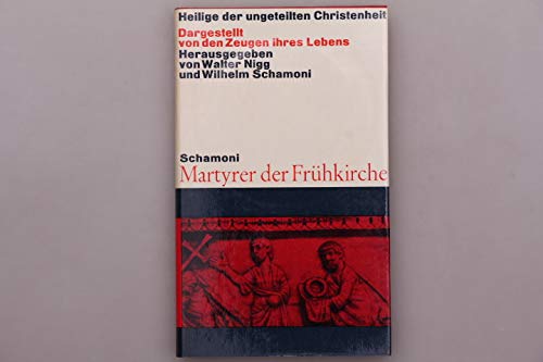 Martyrer der Frühkirche
