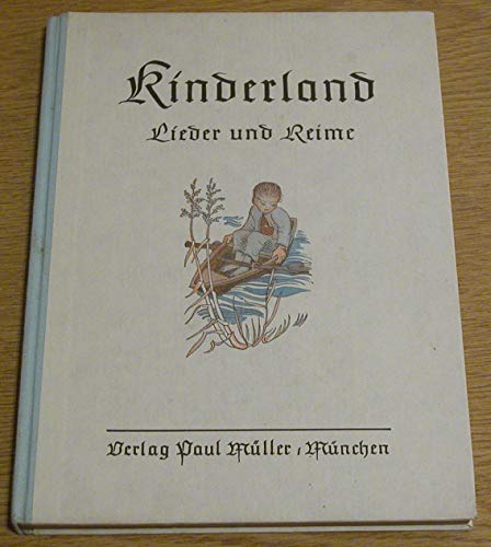 Kinderland - Lieder, Reime, Melodien