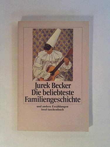 Die beliebteste Familiengeschichte und andere Erzählungen