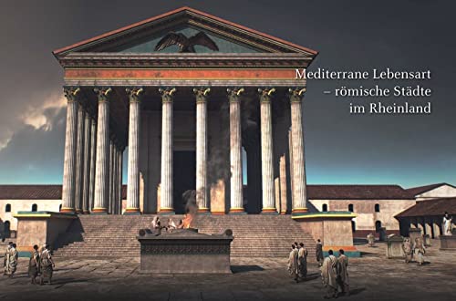 Roms fließende Grenzen. Archäologische Landesausstellung Nordrhein-Westfalen 2021/2022. Der reich bebilderte Begleitband zu den Ausstellungen rund um das UNESCO-Welterbe Niedergermanischer Limes.
