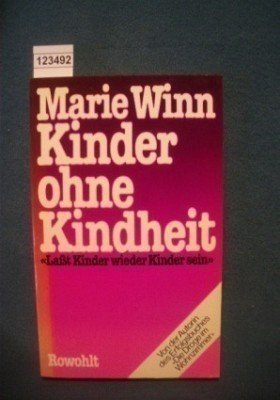 Kinder ohne Kindheit