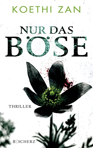 Nur das Böse