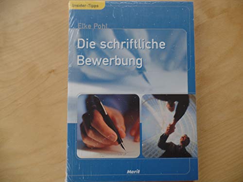 Die schriftliche Bewerbung