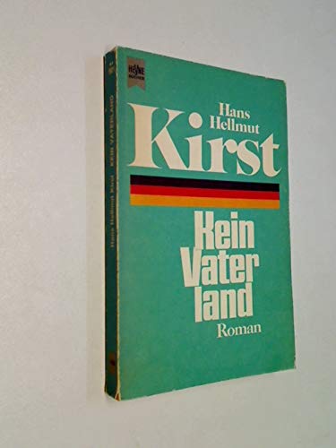 Kein Vaterland : Roman - Heyne-Bücher : 01, Allg. Reihe ; Nr. 901