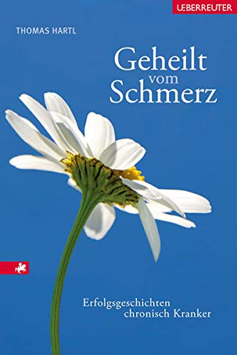 Geheilt vom Schmerz: Erfolgsgeschichten chronisch Kranker