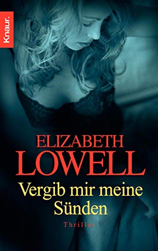 Vergib mir meine Sünden: Thriller: Thriller. Deutsche Erstausgabe