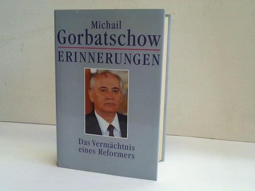 Erinnerungen - Das Vermächtnis eines Reformers