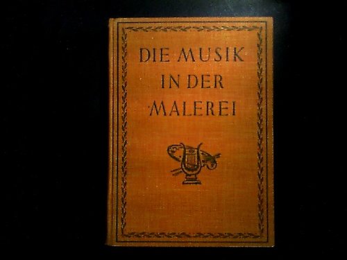 Musik und Malerei. Ein kunst- und kulturhistroischer Orientierungsversuch. Mit einer Einleitung von Curt Moreck.