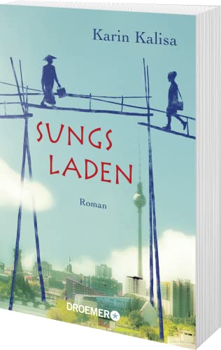 Sungs Laden: Roman