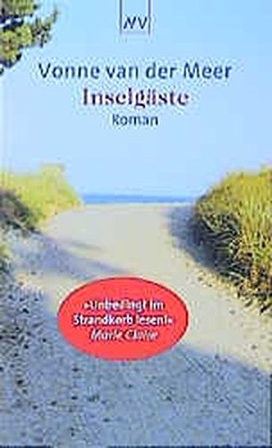 Inselgäste: Roman: Roman. Aus d. Niederländ. v. Arne Braun
