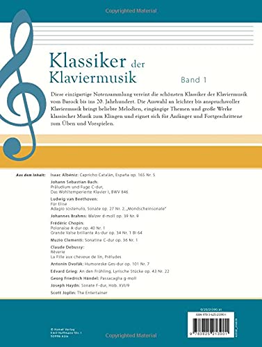 Klassiker der Klaviermusik Band 1: Mit Werken von J. S. Bach, Beethoven, Chopin, Debussy, Grieg, Händel u.a.m.: Mit Werken von J. S. Bach, Beethoven, ... Händel u.a.m. (Die große Notensammlung)