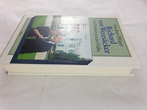 Richard von Weizsäcker. Ein Porträt aus der Nähe.