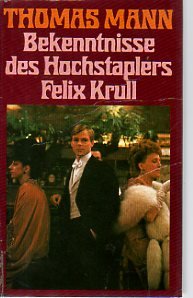 Bekenntnisse des Hochstablers Felix Krull
