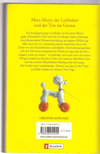 Mein Mann, der Liebhaber und der Tote im Garten