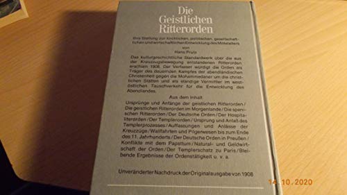 Die geistlichen Ritterorden. Ihre Stellung zur kirchlichen, politischen, gesellschaftlichen und wirtschaftlichen Entwicklung des Mittelalters.