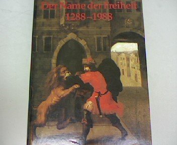 Der Name der Freiheit 1288-1988. Aspekte Kölner Geschichte von Worringen bis heute. 2 Auflage.