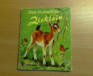 Das mutwillige Zicklein Pevau-Büchlein Nr. 63
